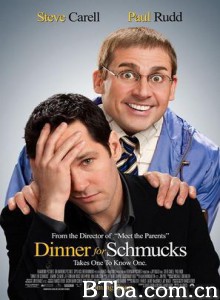 愚人晚宴/笨人晚宴/猪头晚餐(台)/薯唛饭局(港)/Dinner for Schmucks-720p|1080p高清bt种子下载