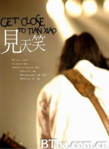 见天笑/Get close to Tian Xiao-720p|1080p高清bt种子下载