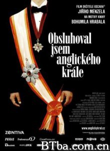 我曾侍候过英国国王/I Served The King Of England-720p|1080p高清bt种子下载