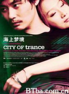海上梦境/迷乐上海/Shanghai Trance-720p|1080p高清bt种子下载