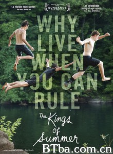 夏日之王/玩具之家/The Kings of Summer 夏日之王/玩具之家/The Kings of Summer-720p|1080p高清bt种子下载