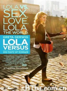 罗拉大反斗/Lola Versus-720p|1080p高清bt种子下载