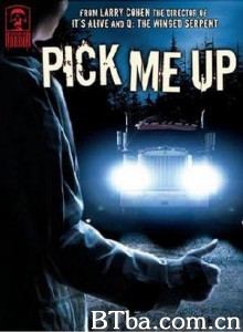 带我上路/"Masters of Horror"Pick Me Up-720p|1080p高清bt种子下载