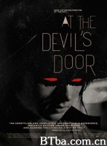 恶魔的门前/鬼宅/At the Devils Door-720p|1080p高清bt种子下载