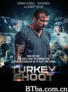 土耳其枪手/Turkey Shoot/Elimination Game 土耳其枪手/Turkey Shoot/Elimination Game-720p|1080p高清bt种子下载