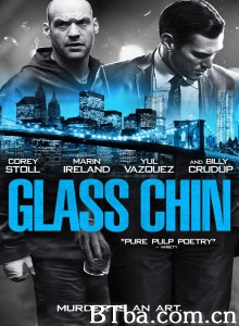 Glass Chin-720p|1080p高清bt种子下载