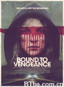 逆转/Bound to Vengeance-720p|1080p高清bt种子下载