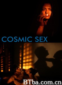 宇宙阴阳/Cosmic Sex-720p|1080p高清bt种子下载
