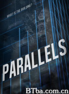 平行宇宙/建筑/Parallels 平行宇宙/建筑/Parallels-720p|1080p高清bt种子下载