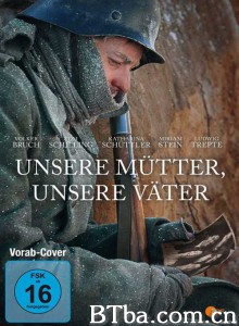 我们的父辈/我们的母亲，我们的父亲/Generation War-720p|1080p高清bt种子下载