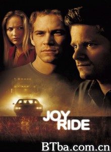 致命玩笑/死神勾线/惊心之旅/Joy Ride 致命玩笑/死神勾线/惊心之旅/Joy Ride-720p|1080p高清bt种子下载