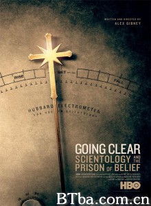拨开迷雾：山达基教与信仰囚笼/拨开迷雾：科学教与信仰囚笼/Going Clear: Scientology and the Prison of Belief-720p|1080p高清bt种子下载