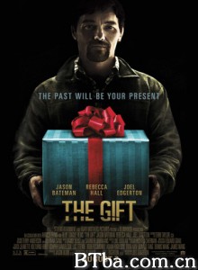 致命礼物/不能拆的礼密(港)/非礼勿弑(台)/The Gift-720p|1080p高清bt种子下载