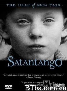 撒旦的探戈/Satantango 撒旦的探戈/Satantango-720p|1080p高清bt种子下载