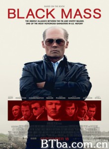 黑色弥撒/极黑势力(港)/黑势力(台)/Black Mass-720p|1080p高清bt种子下载