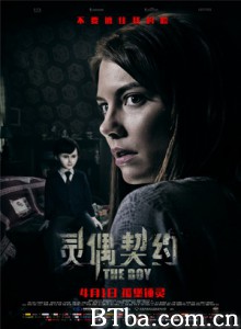 灵偶契约/尸孩(港)/托阴(台)/The Boy 灵偶契约/尸孩(港)/托阴(台)/The Boy-720p|1080p高清bt种子下载