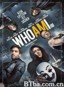 我是谁：没有绝对安全的系统/Who Am I - No System Is Safe/WhoAmI-720p|1080p高清bt种子下载