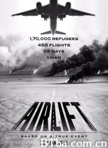 撤离科威特/空运/Airlift 撤离科威特/空运/Airlift-720p|1080p高清bt种子下载