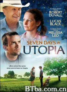七日乌托邦/Seven Days in Utopia-720p|1080p高清bt种子下载