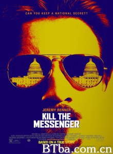 杀死信使/告密者(台)/封锁新闻线(港)/Kill the Messenger-720p|1080p高清bt种子下载