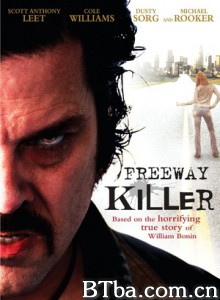 高速路连环杀手/Freeway Killer 高速路连环杀手/Freeway Killer-720p|1080p高清bt种子下载