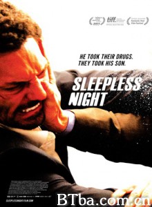 不眠夜/Sleepless Night-720p|1080p高清bt种子下载