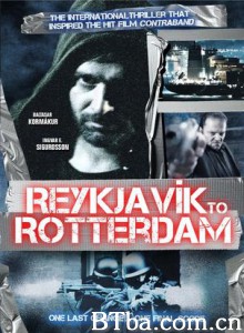 雷克雅未克-鹿特丹/Reykjavik Rotterdam 雷克雅未克-鹿特丹/Reykjavik Rotterdam-720p|1080p高清bt种子下载