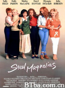 钢木兰花/Steel Magnolias-720p|1080p高清bt种子下载