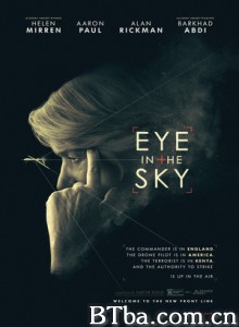 天空之眼/天眼行动(台)/Eye in the Sky 天空之眼/天眼行动(台)/Eye in the Sky-720p|1080p高清bt种子下载