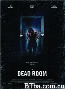 死亡房间/The Dead Room -720p|1080p高清bt种子下载