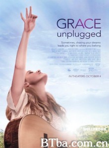 格蕾丝不插电/Grace Unplugged-720p|1080p高清bt种子下载
