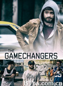 游戏改变者/The Gamechangers 游戏改变者/The Gamechangers -720p|1080p高清bt种子下载