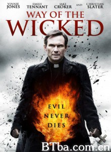 恶人的道路/Way of the Wicked -720p|1080p高清bt种子下载