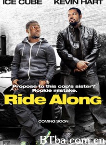 佐州自救兄弟/一路前行/巡逻/Ride Along 佐州自救兄弟/一路前行/巡逻/Ride Along-720p|1080p高清bt种子下载