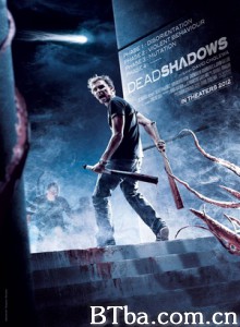 死亡阴影/Dead Shadows 死亡阴影/Dead Shadows-720p|1080p高清bt种子下载