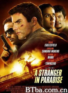 天堂陌客/A Stranger in Paradise 天堂陌客/A Stranger in Paradise-720p|1080p高清bt种子下载