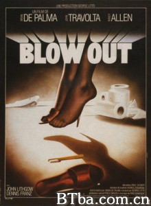 凶线/中止/撤消/Blow Out-720p|1080p高清bt种子下载