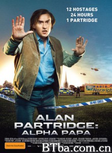 阿尔法爸爸/阿兰·帕屈吉:自大老爸/Alan Partridge 阿尔法爸爸/阿兰·帕屈吉:自大老爸/Alan Partridge-720p|1080p高清bt种子下载
