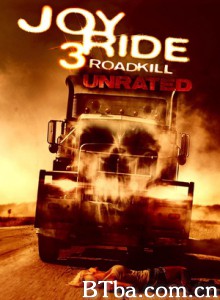 致命玩笑3/血玩笑/Joy Ride 3-720p|1080p高清bt种子下载