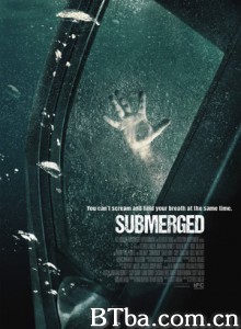 水下危机/Submerged 水下危机/Submerged-720p|1080p高清bt种子下载