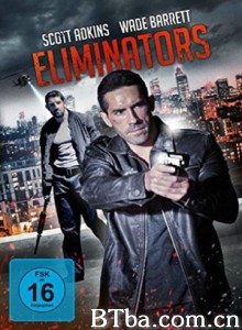 毁灭者/Eliminators-720p|1080p高清bt种子下载