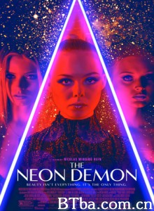 霓虹恶魔/The Neon Demon 霓虹恶魔/The Neon Demon-720p|1080p高清bt种子下载