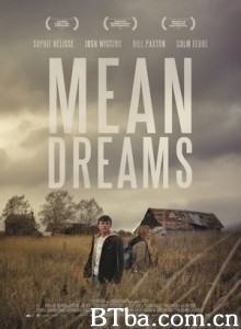残酷的梦/Mean Dreams-720p|1080p高清bt种子下载