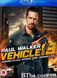 19车/玩命车手/Vehicle 19-720p|1080p高清bt种子下载