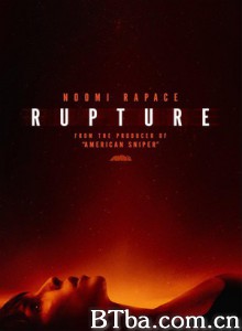破裂/Rupture 破裂/Rupture-720p|1080p高清bt种子下载