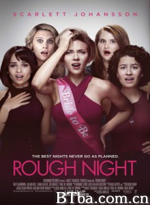仓皇一夜/仓惶一夜/姊妹欲蒲团(港)/Rough Night-720p|1080p高清bt种子下载