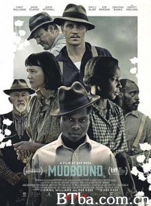 泥土之界/Mudbound-720p|1080p高清bt种子下载
