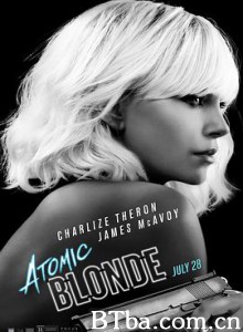极寒之城/极冻之城(台)/原子杀姬(港)/Atomic Blonde 极寒之城/极冻之城(台)/原子杀姬(港)/Atomic Blonde-720p|1080p高清bt种子下载