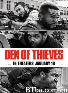 贼巢/极盗战(台)/贼斗(港)/Den of Thieves 贼巢/极盗战(台)/贼斗(港)/Den of Thieves-720p|1080p高清bt种子下载