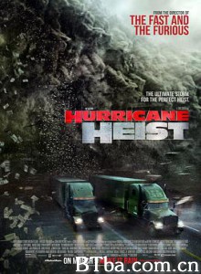 飓风抢劫/玩命飓风(台)/十级风劫(港)/The Hurricane Heist-720p|1080p高清bt种子下载